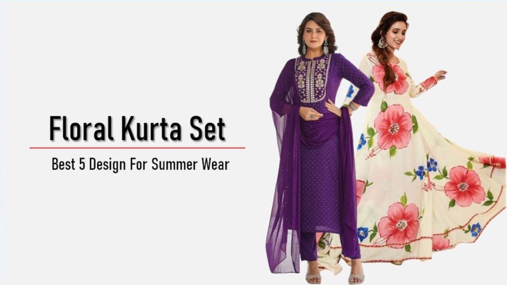 Kurta Design : कुर्ता के फ्लोरल डिज़ाइन आपको देंगे क्लासी लूक, देखे 5 बेहतरीन डिज़ाइन