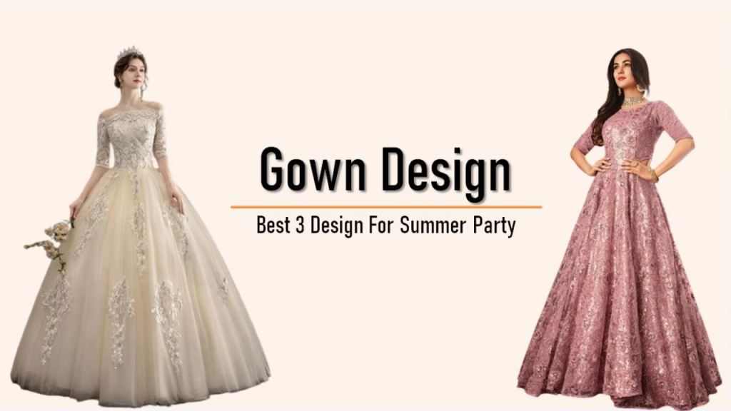 Gown Designs