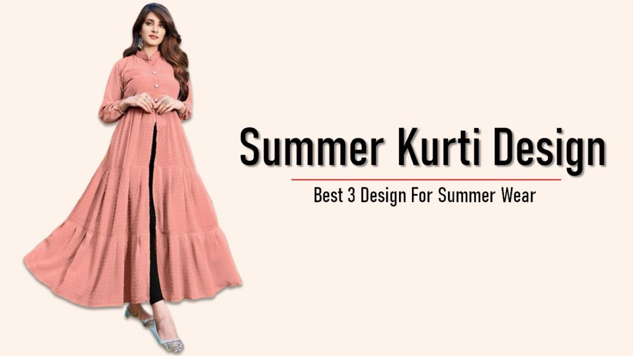 Summer Kurti : रोजाना या किसी खास मौके पर पहनने के लिए बेस्ट है ये कुर्ती, देखे कलेक्शन