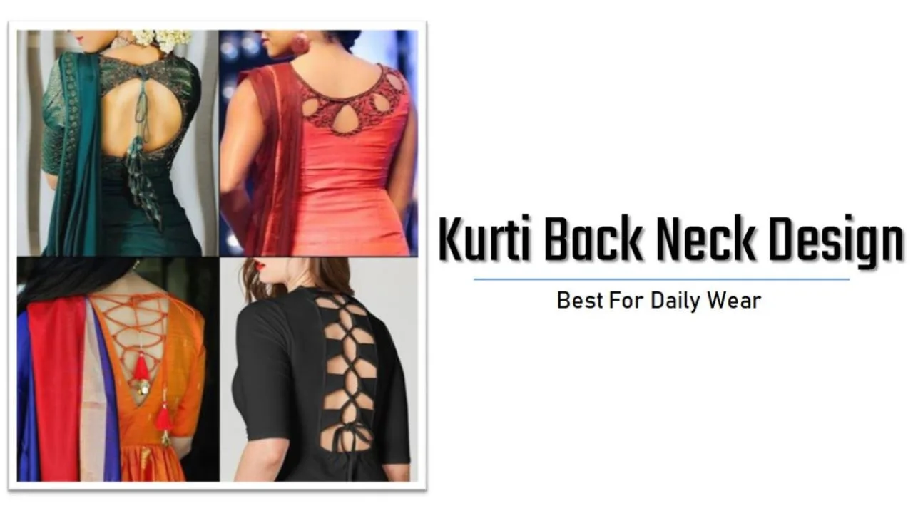 Kurti Back Neck Design : गर्मियों मे रोजाना पहनने के लिए बेस्ट है ये कुर्ती के बैक नेक