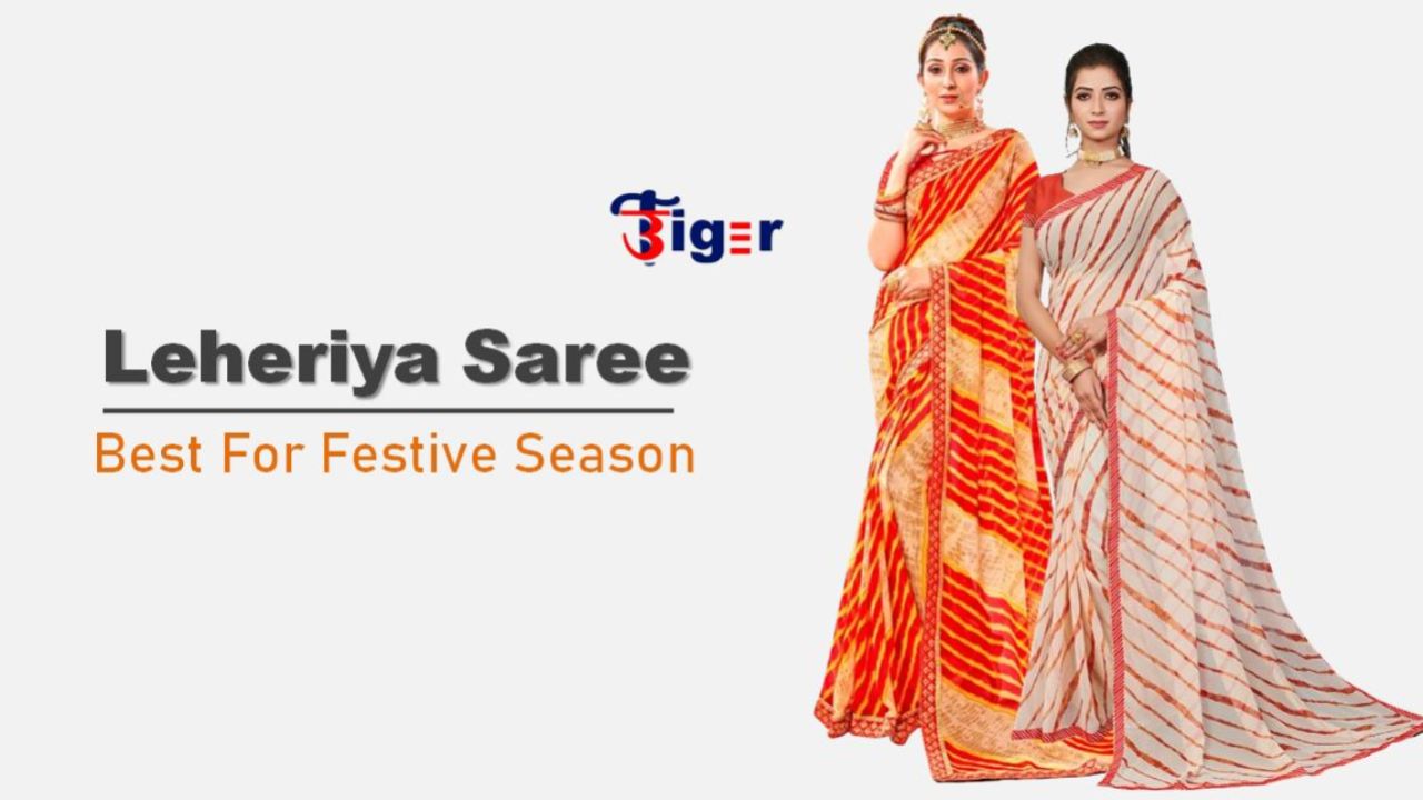 Leheriya Saree : लेहरिया साड़ी फैशन लवर्स के लिए है बेस्ट, आप भी करे ट्राई