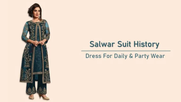 Salwar Suit History : सलवार सूट से जुड़ी रोचक बातें, जाने सलवार सूट का इतिहास
