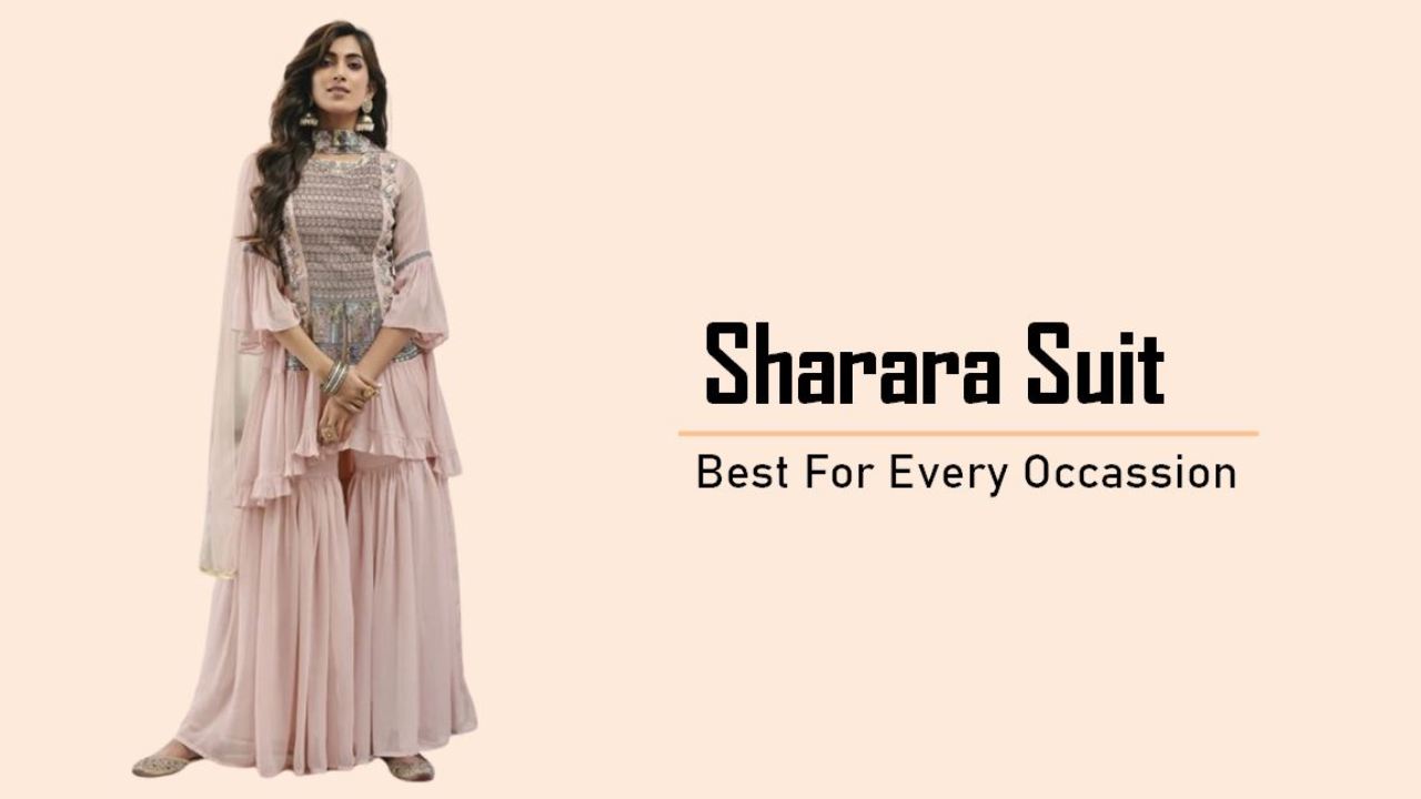 Sharara Suit : शादियों मे पहने शरारा सूट आपको मिलेगा रॉयल लूक, देखे 3 बेस्ट डिज़ाइन