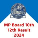 MP Board 10th 12th Result 2024