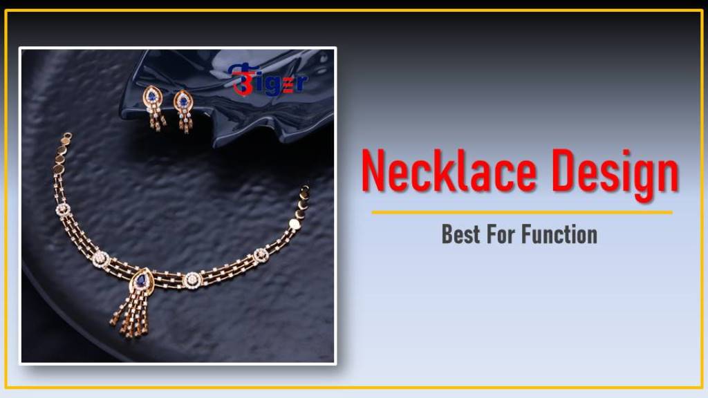 Necklace Designs : नेकलेस के बहुत ही खूबसूरत डिजाइन जो देंगे एलिगेंट लुक