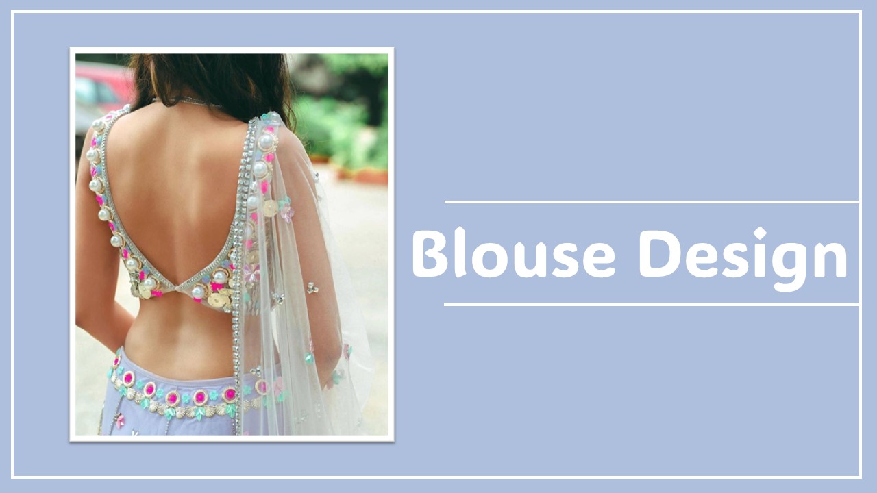 Fancy Blouse Design : स्टाइलिश के साथ खूबसूरत लुक के लिए ट्राई करे फैन्सी ब्लाउज