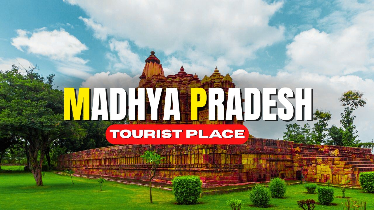 Tourist Place in MP: 3 best places to visit in Madhya Pradesh, know the best tourist spots