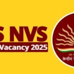 KVS NVS Teacher Vacancy 2025 : 14 नवंबर से 14,967 पदों पर आवेदन शुरू