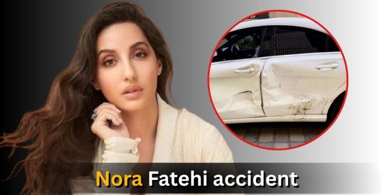 Nora Fatehi accident