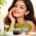 Gen Z Beauty Tips: सादगी में खूबसूरती, यही है आज की पीढ़ी का ब्यूटी मंत्र