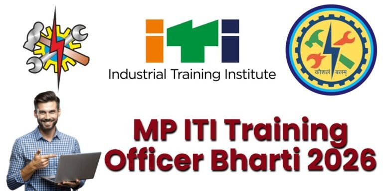 MP ITI Training Officer Bharti 2026 : 1120 पदों पर भर्ती, आवेदन 17 जनवरी से शुरू