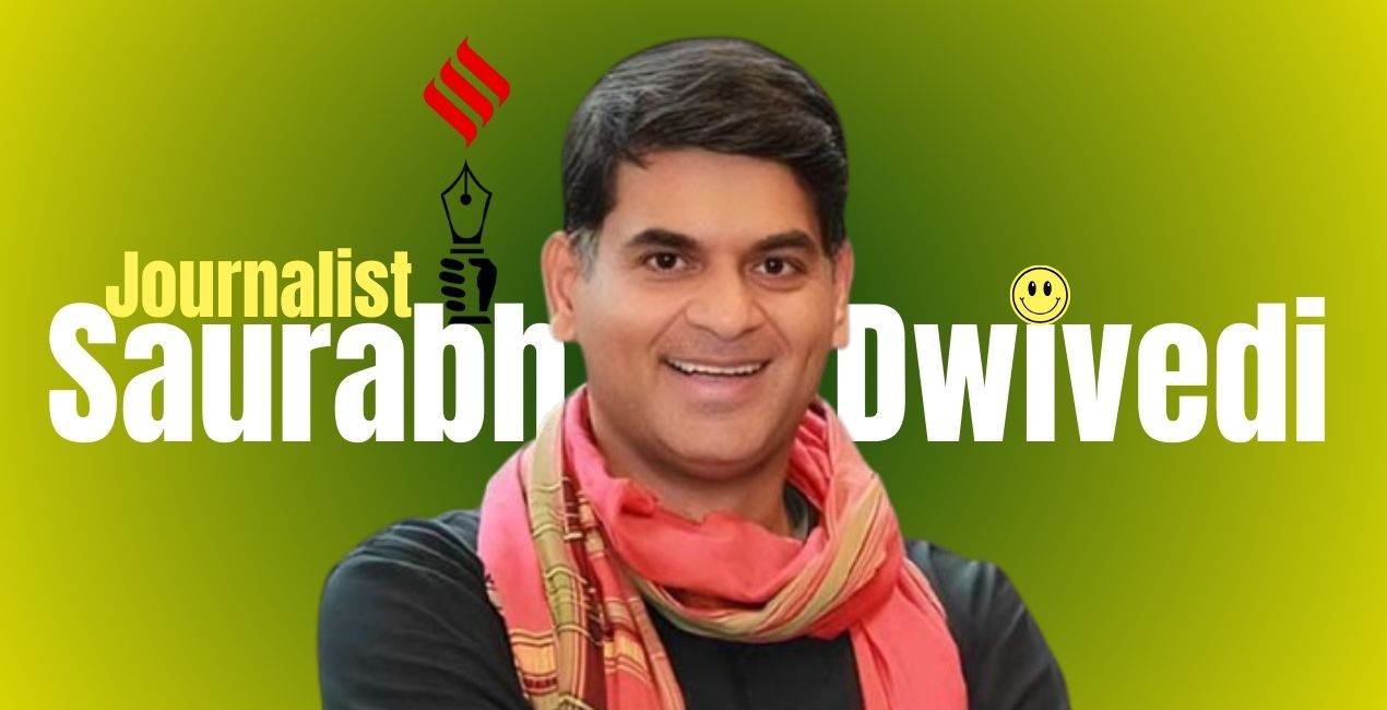 Saurabh Dwivedi latest update