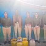 सिंगरौली में अवैध शराब पर बड़ी कार्रवाई