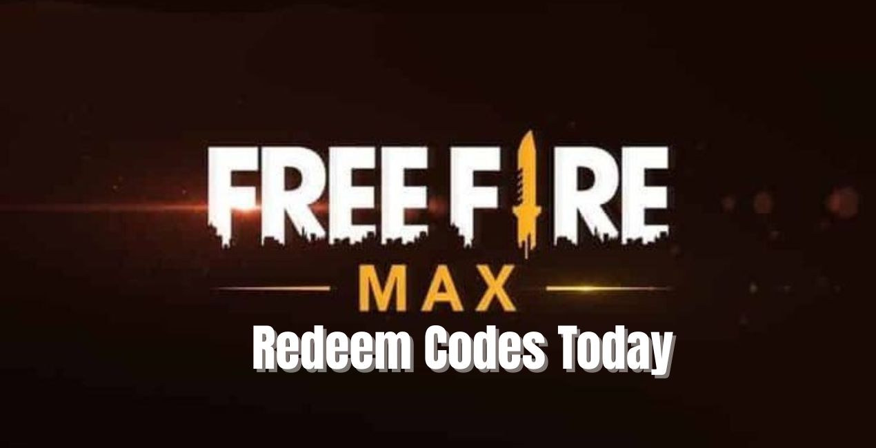 Free Fire MAX Redeem Codes Today