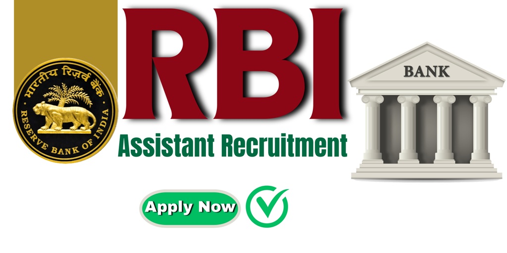 RBI Assistant Recruitment 2026 : युवाओं के लिए सुनहरा मौका, जानें योग्यता और तारीखें