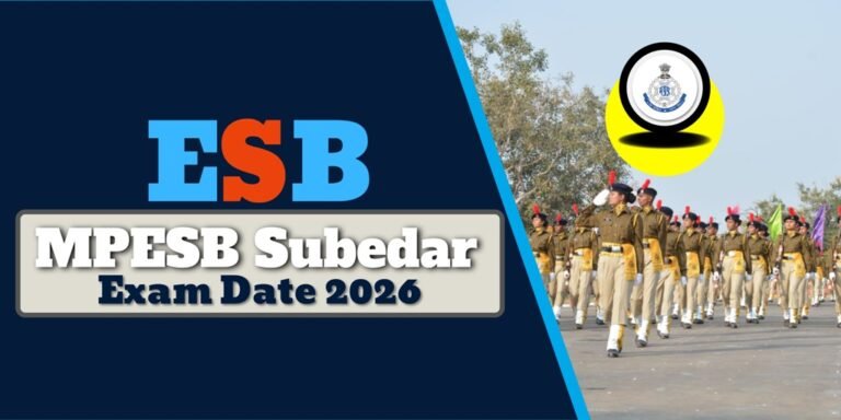 MPESB Subedar Exam Date 2026 घोषित, 26 अप्रैल को होगी परीक्षा