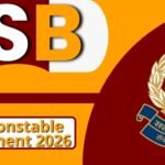 SSB Head Constable Recruitment 2026 : 233 पदों पर आवेदन शुरू, जानें पूरी जानकारी