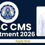 UPSC CMS Recruitment 2026 : 1358 मेडिकल ऑफिसर पदों पर भर्ती, 31 मार्च तक आवेदन